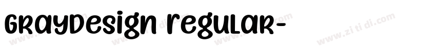 GrayDesign Regular字体转换